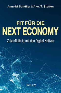 Buch Fit für die Next Economy Zukunftsfähig mit den Digital Natives von Anne M. Schüller